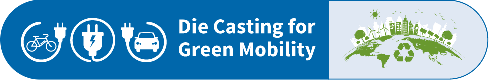 Die Casting for Green Mobility